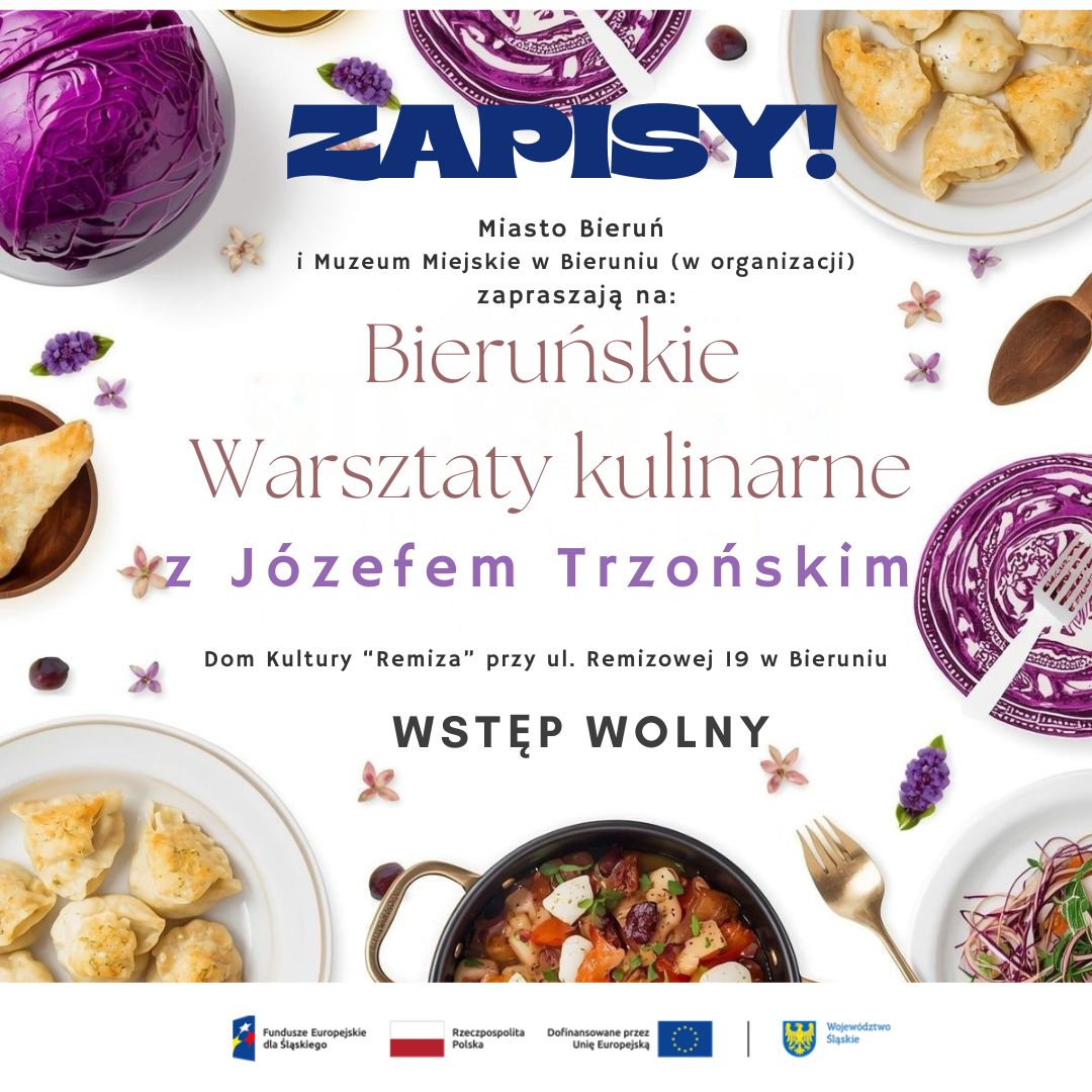 grafika bieruńskie warszaty kulinarne z Józefem Trzońskim Dom Kultury Remiza przy ul. Remizowej 19 w Bieruniu grafika bieruńskie warszaty kulinarne z Józefem Trzońskim Dom Kultury Remiza przy ul. Remizowej 19 w Bieruniu